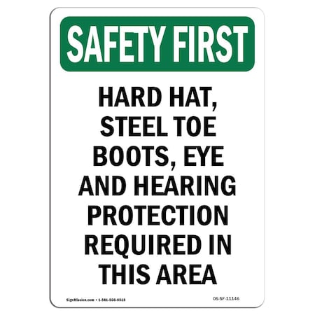 Signmission OSHA SAFETY FIRST Sign, Hard Hat Steel Toe Boots Eye, 7in X 5in Decal, 5" W, 7" H, Portrait OS-SF-D-57-V-11146
